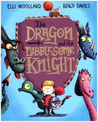 Kniha Dragon and the Nibblesome Knight WOOLLARD  ELLI