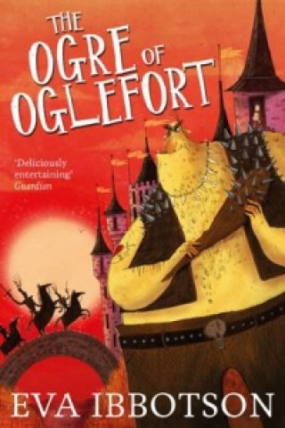 Könyv Ogre of Oglefort Eva Ibbotson