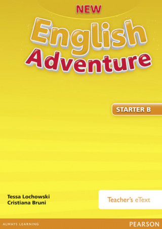 Digital New English Adventure GL Starter B Teacher's eText Tessa Lochowski