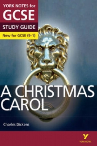 Carte Christmas Carol STUDY GUIDE: York Notes for GCSE (9-1) John Scicluna