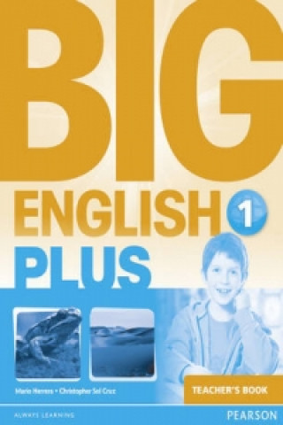 Könyv Big English Plus 1 Teacher's Book Christopher Sol Cruz