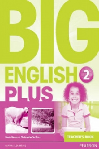 Książka Big English Plus 2 Teacher's Book Christopher Sol Cruz
