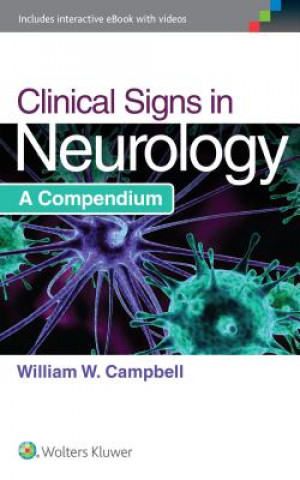 Kniha Clinical Signs in Neurology William W. Campbell
