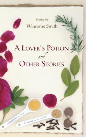 Kniha Lover's Potion and Other Stories Winsome Smith