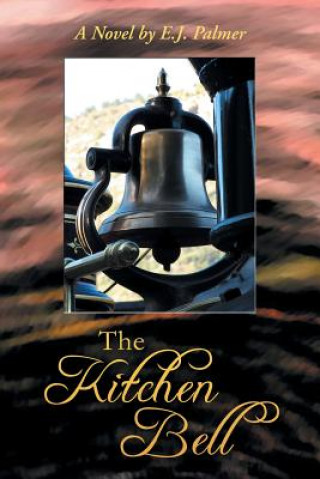Knjiga Kitchen Bell E J Palmer