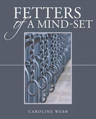 Kniha Fetters of a Mind-Set Webb