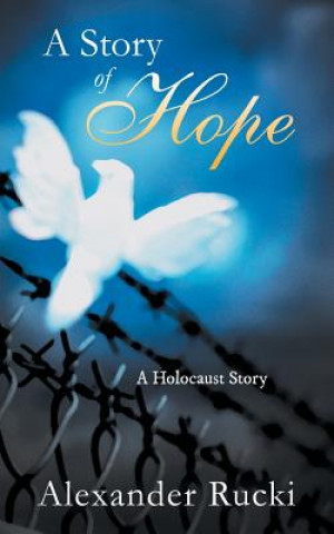 Kniha Story of Hope Alexander Rucki