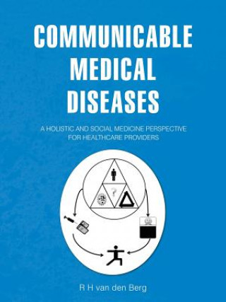 Könyv Communicable Medical Diseases R H Van Den Berg