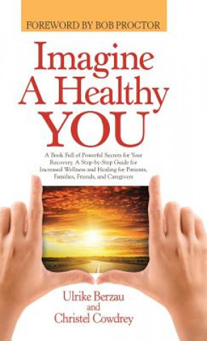 Könyv Imagine a Healthy You Christel Cowdrey