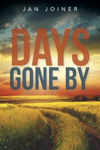 Kniha Days Gone By Jan Joiner