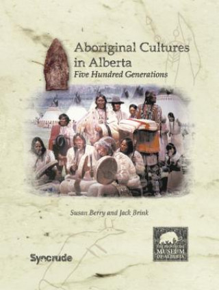 Książka Aboriginal Cultures in Alberta Jack Brink