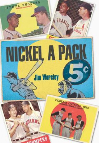 Könyv Nickel A Pack Jim Worsley