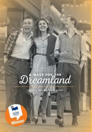 Kniha Wake For The Dreamland Laurel Deedrick-Mayne