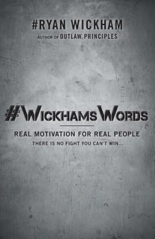 Book #WickhamsWords Ryan Wickham