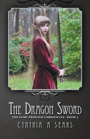 Kniha Dragon Sword Cynthia a Sears