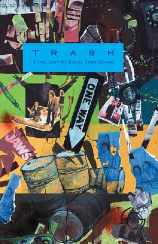 Carte Trash Laurie Anne Hoover