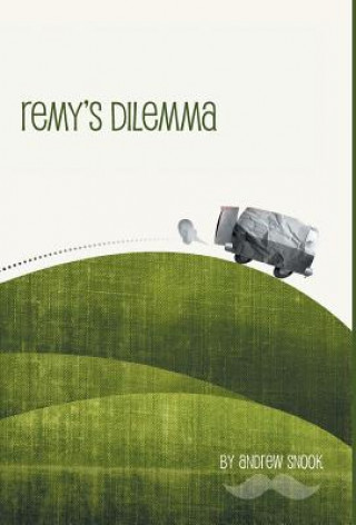 Carte Remy's Dilemma ANDREW SNOOK