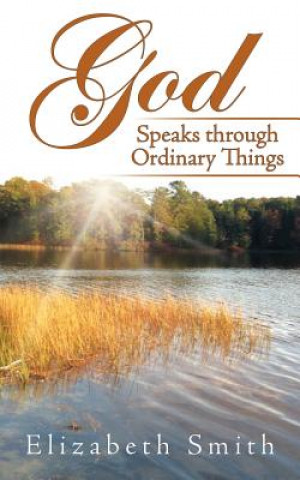 Carte God Speaks through Ordinary Things Smith