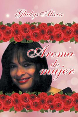 Carte Aroma de Mujer Gladys Alicea