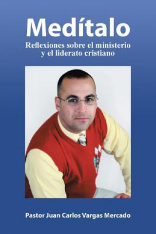 Book Meditalo Pastor Juan Carlos Vargas Mercado