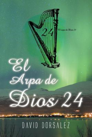 Książka El Arpa de Dios 24 David Dorsalez