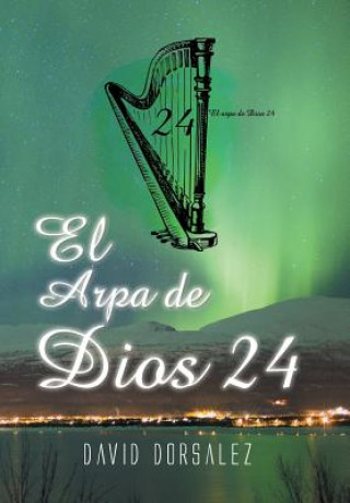 Kniha El arpa de Dios 24 David Dorsalez