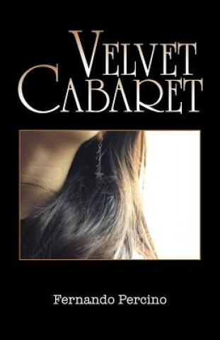 Kniha Velvet Cabaret Fernando Percino