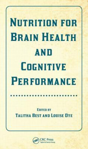 Kniha Nutrition for Brain Health and Cognitive Performance Talitha Best