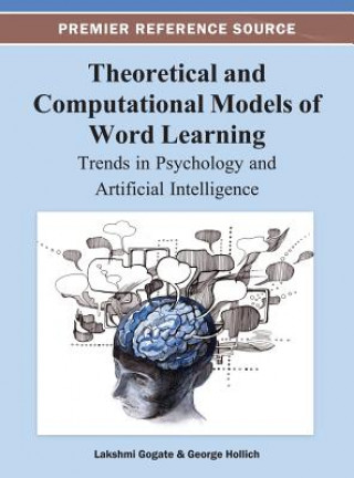 Книга Theoretical and Computational Models of Word Learning Gogate