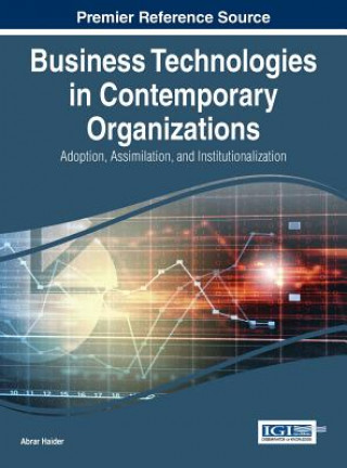 Carte Business Technologies in Contemporary Organizations Abrar Haider