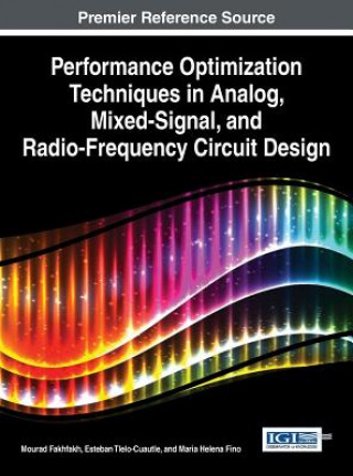 Könyv Performance Optimization Techniques in Analog, Mixed-Signal, and Radio-Frequency Circuit Design Mourad Fakhfakh
