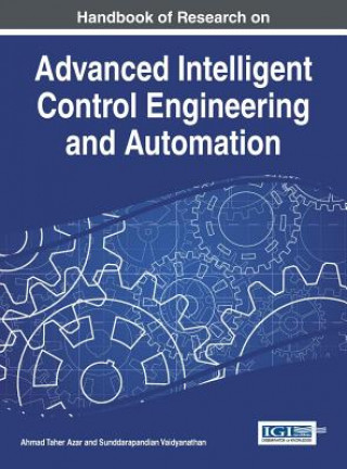 Carte Handbook of Research on Advanced Intelligent Control Engineering and Automation Ahmad Taher Azar