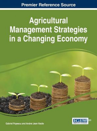 Carte Agricultural Management Strategies in a Changing Economy Jean-Vasile