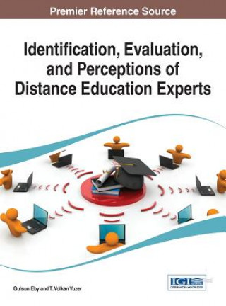 Könyv Identification, Evaluation, and Perceptions of Distance Education Experts Yuzer