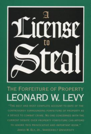 Carte License to Steal Leonard W. Levy