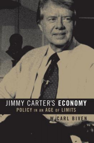 Könyv Jimmy Carter's Economy W.Carl Biven