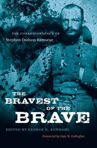 Kniha Bravest of the Brave 
