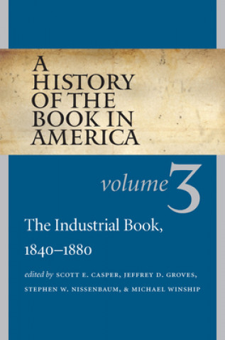 Book History of the Book in America, Volume 3 Casper