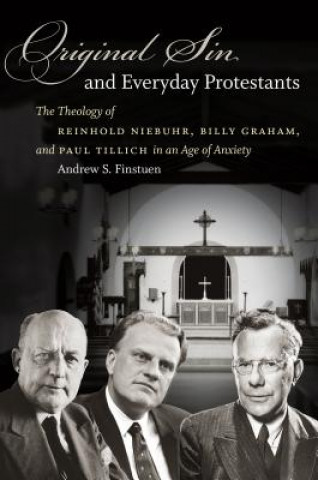 Kniha Original Sin and Everyday Protestants Andrew S Finstuen