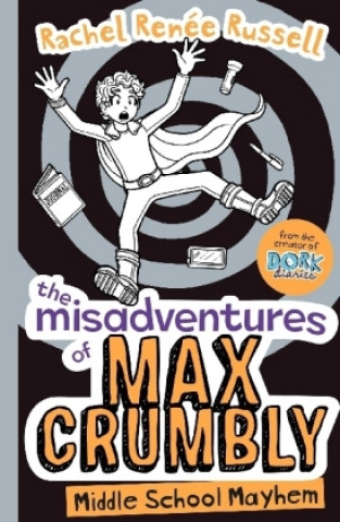 Buch Misadventures of Max Crumbly 2 RACHEL RENEE RUSSELL