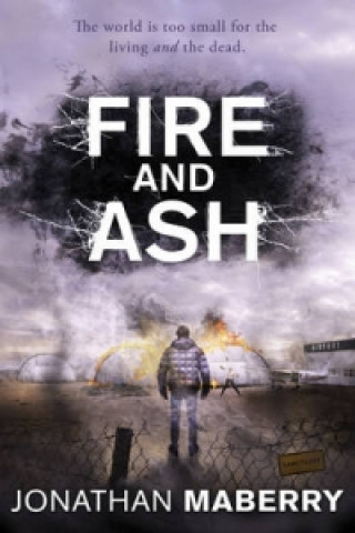 Книга Fire and Ash Jonathan Maberry