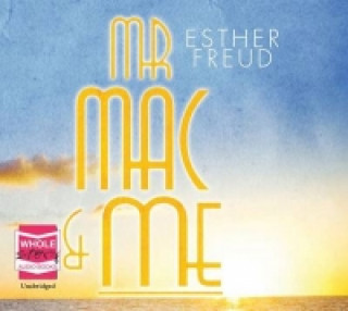 Audio Mr Mac and Me Esther Freud