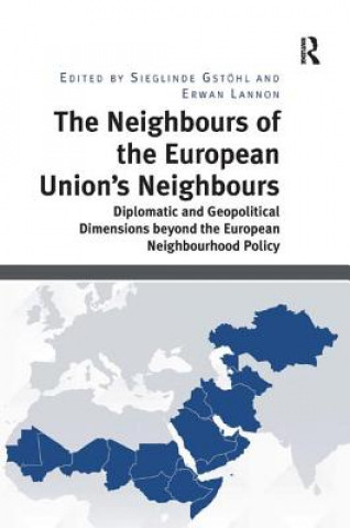Carte Neighbours of the European Union's Neighbours Sieglinde Gstohl