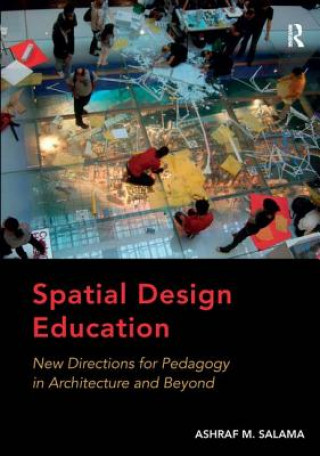 Βιβλίο Spatial Design Education Ashraf M. Salama