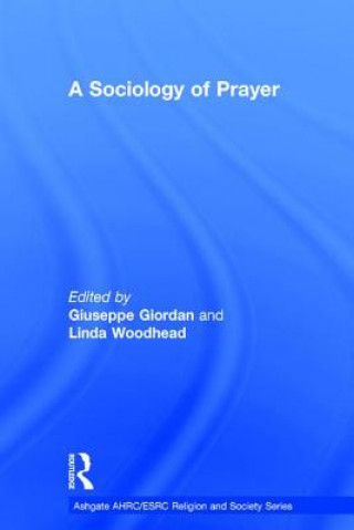 Kniha Sociology of Prayer Giuseppe Giordan