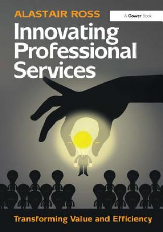 Knjiga Innovating Professional Services Alastair Ross