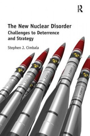 Livre New Nuclear Disorder Stephen J. Cimbala