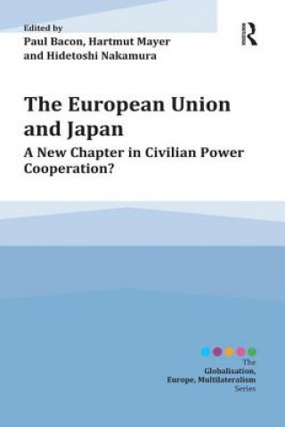 Kniha European Union and Japan Paul Bacon