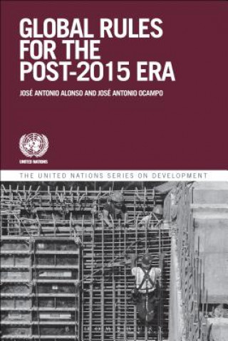 Carte Global Governance and Rules for the Post-2015 Era Jose Antonio Alonso