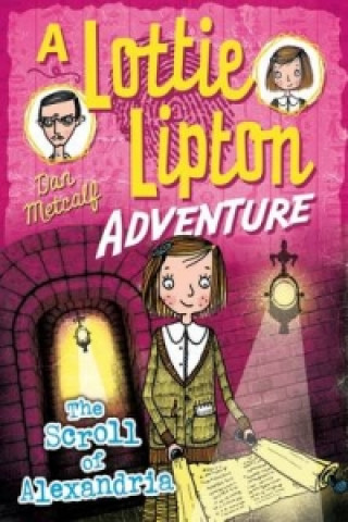 Książka Scroll of Alexandria A Lottie Lipton Adventure Dan Metcalf